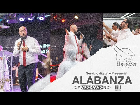 Alabanza y Adoración - 29 de Agosto del 2024  #Ebenezerscv