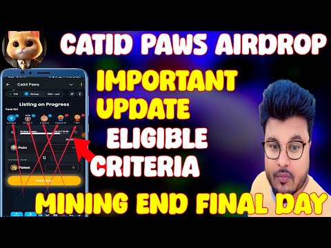 Catid Paws Withdrawal l Catid Paws Mining End 25Dec l Catid Paws Airdrop Claim l Catid Paws