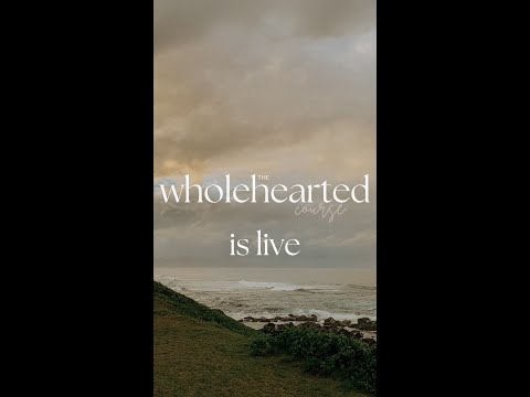 🎉 The Wholehearted Course is HERE