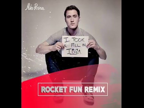 Mike Posner  - I Took A Pill In Ibiza (Rocket Fun Remix)