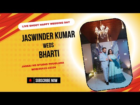 Live Shoot Happy  Wedding // Jaswinder Kumar  Weds  Bharti//  Jassal HD Studio Phuglana ,90410-19334