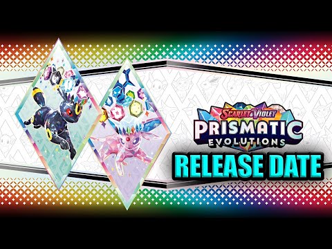 PRISMATIC EVOLUTIONS RELEASE DATE REVEALED! POKÉMON TCG’S MOST ANTICIPATED SET