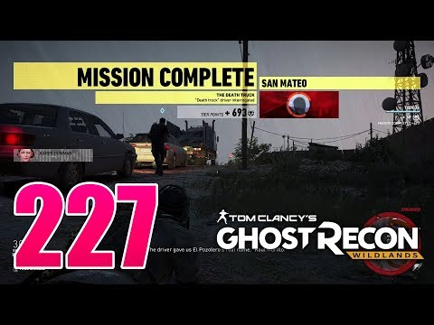 Ghost Recon Wildlands Ep 227 - "The Death Truck" mission in San Mateo