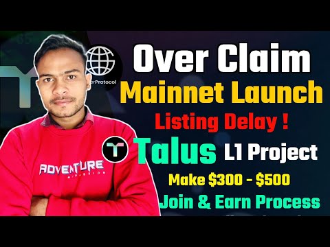 Over Mainnet Launch हो गया || Over Claim Timing & Gas Fee ! || Talus New Airdrop Join & Task Process