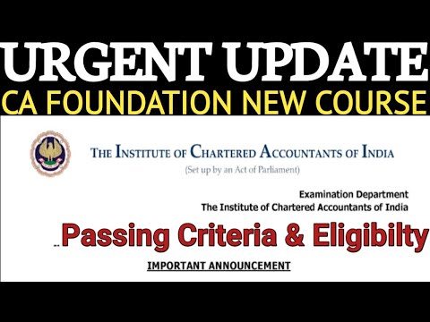 |ICAI URGENT UPDATES | CA Foundation New Course