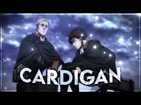 Attack On Titan - Cardigan [Edit/AMV]