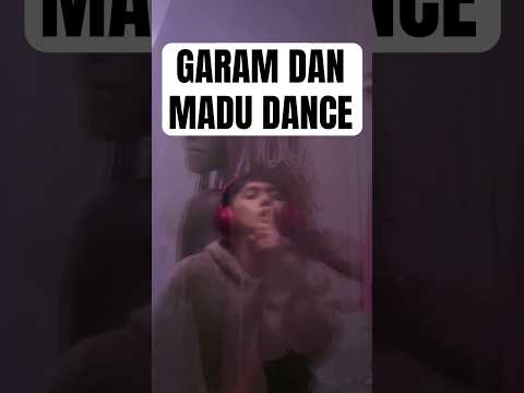 LANJUTIN GAK NIH? | GARAM DAN MADU DANCE CHALLENGE | TREND DC