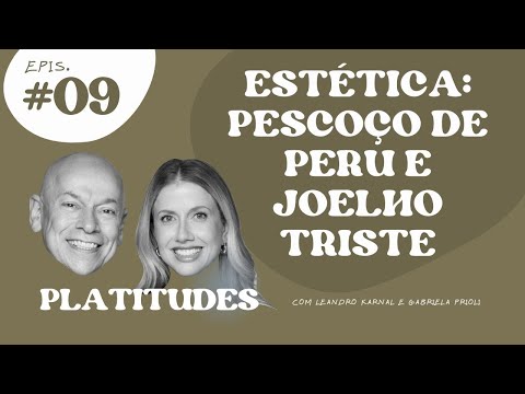 Estética | Gabriela Prioli e Leandro Karnal | Platitudes #9