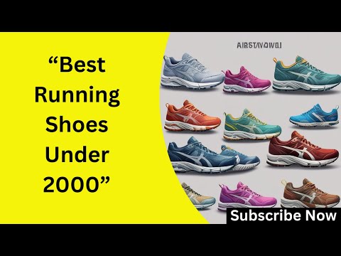 "Best Running Shoes Under 2000 in 2025 : Top Picks for Comfort & Performance!"Win Big(FREE)