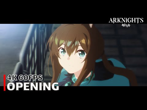 Arknights: Prelude to Dawn - Opening 【Alive】 4K 60FPS Creditless | CC