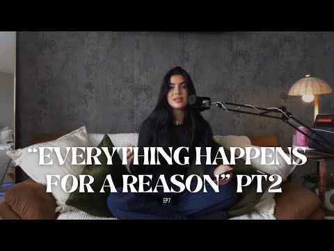 EVERYTHING HAPPENS FOR A REASON (PART 2) | EP 7 | SavedNotSoftPodcast