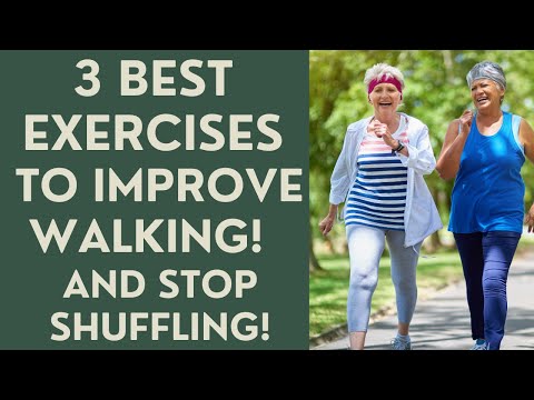 Seniors: 3 Best Exercises to Improve Walking and stop Shuffling!