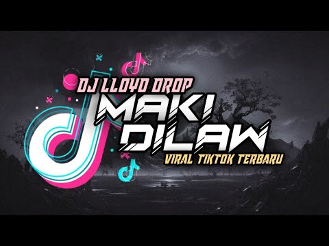 DJ Maki Dilaw Tiktok Trend (DJ Lloyd Drop Remix)