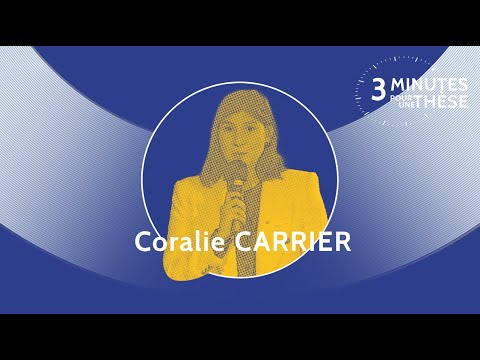 3 minutes pour une thèse : Coralie Carrier