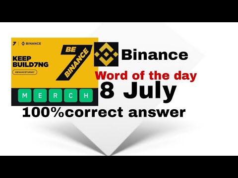 Binance 7YA Theme wotd Binance new wodl answers today all letters word of the day