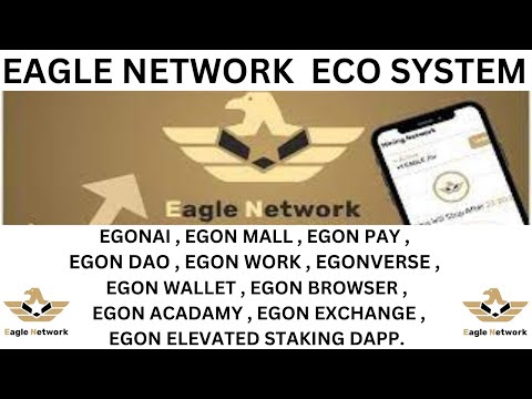 EAGLE NETWORK BLOCKCHAIN ECO SYSTEM DETAILS