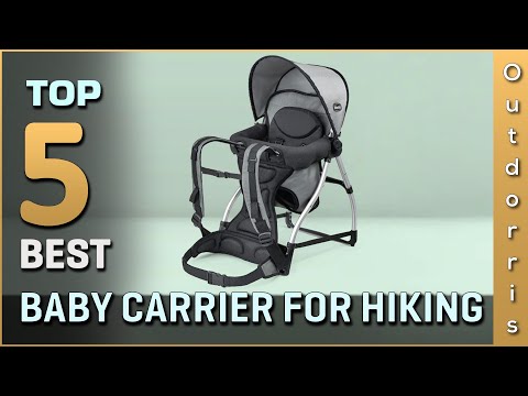 Top 5 Best Baby Carriers for Hiking Review in 2023 | Buying Guide