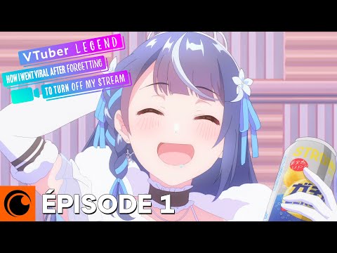 VTuber Legend Épisode 1 - VOSTFR