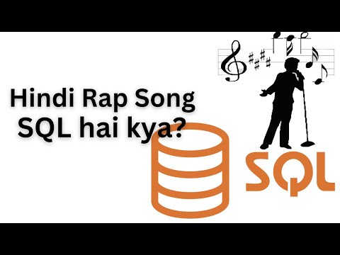 SQL Hai Kya Rap Song | Code Hindi (Raw version)