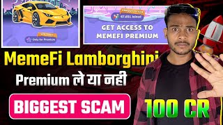 MemeFi Lamborghini : Premium Purchase करे या नही || Memefi 100Cr Scam || Memefi Allocation Increase