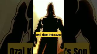 Iroh's Son Lu Ten had to die for Ozai to become Fire Lord ☠ Avatar the last Airbender #shorts