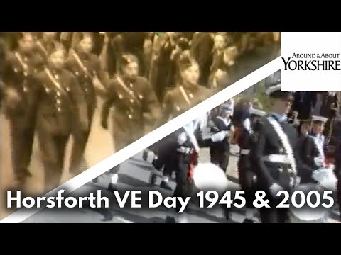 Horsforth VE Day 1945 and 2005