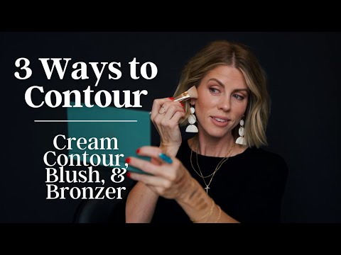 3 Ways to Contour | Cream Contour Blush &  Bronzer