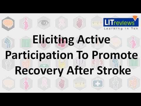 Eliciting Active Participation To Promote Recovery After Stroke