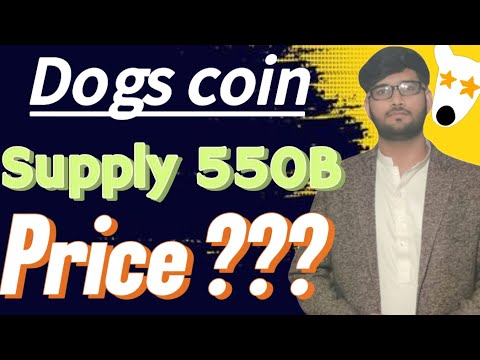 Dogs coin || Total supply || Price ??? #dogs #listing #binance