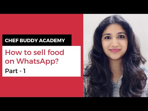 How to sell food on WhatsApp? Part - 1 | CHEF BUDDY ACADEMY (2020)