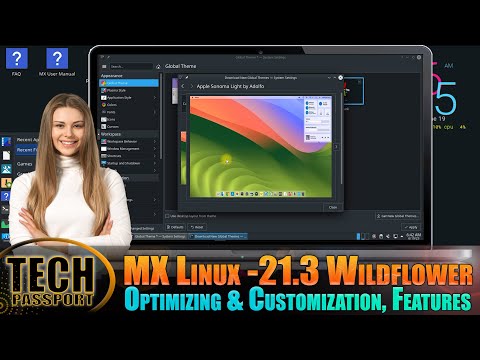 MX Linux 👉 Optimizing & Customization, Features of the Lightweight Linux MX-21.3 Wildflower