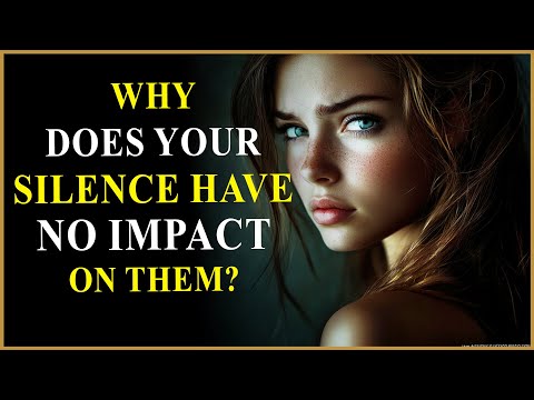 Why Does Your SILENCE Have No Impact on Them? | Stoic Mindset