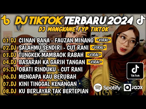 DJ SLOW BASS TERBARU 2024🎵DJ CIINAN BANA FAUZANA MINANG 🎵DJ SALAHMU SENDIRI CUT RANI 🎵 FULL ALBUM