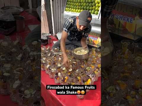 Firozabad ka Famous Fruits wala Shake🥵😍|| Indian Street Food