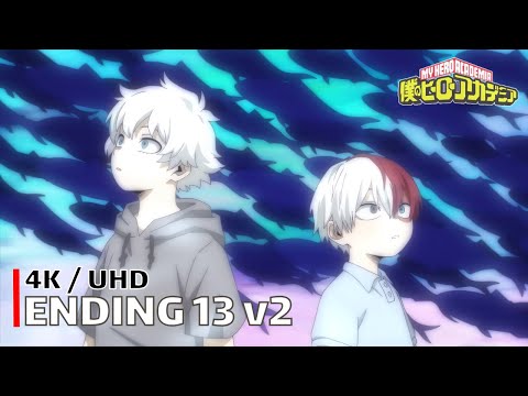 My Hero Academia - Ending 13 v2 【Rokutousei】 4K / UHD Creditless | CC