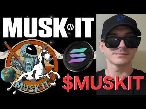 $MUSKIT - MUSK IT TOKEN CRYPTO COIN HOW TO BUY JUST MUSKIT ELON MEMECOIN SOLANA SOL RAYDIUM DEX NEW