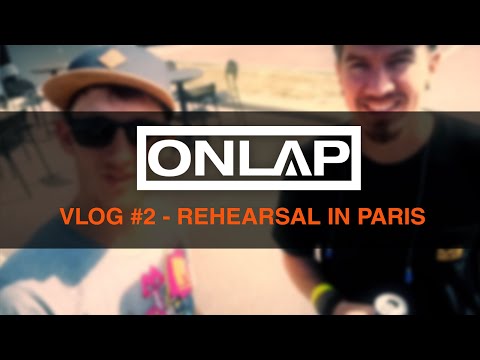 ONLAP - Vlog #2 - Our rehearsal room in Paris (2019 - OFFICIAL VIDEO)