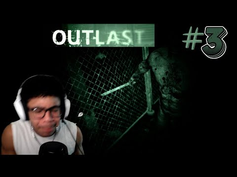 PROGRESS! - [OUTLAST] Pt.3