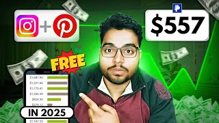 $557 Using Instagram + Pinterest! Affiliate Marketing Free Method (2025)