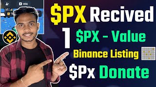 $PX Token Received - 1 $PX= $7 ? || PX Binance Listing ? || Notpixel All Doubts Clear - Hindi