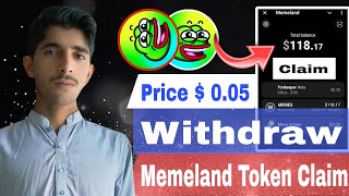 Memeland Withdraw Update |  Airdrop Update | New Airdrop Listing Confirmed✅