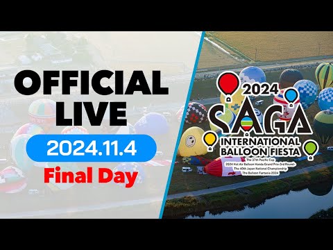 Part3 [11/4] 2024 Saga International Balloon Fiesta - Final day -