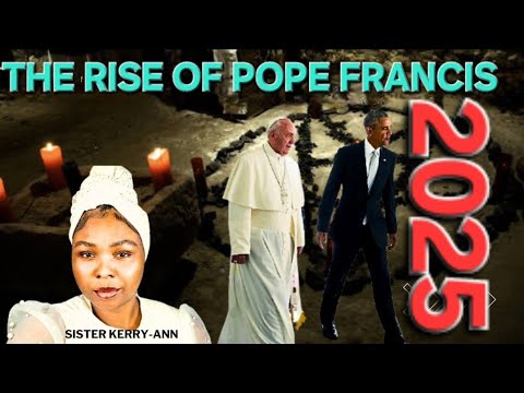 2025 IS THE YEAR POPE FRANCIS WILL RISE!! PREPPING IS ROLE AS THE 2ND B€AST!! ##WEARENEAR #2NDEXODUS