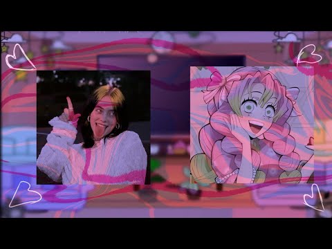 Hashiras react to mitsuri as Billie eilish// short/lazy/ adjust the speed