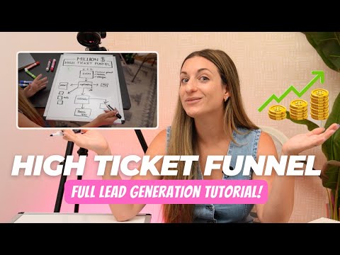 How to Build a High-Ticket Sales Funnel to Generate Leads [Full Tutorial]