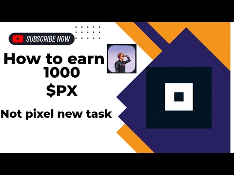 Not pixel new task to earn 1000 $PX