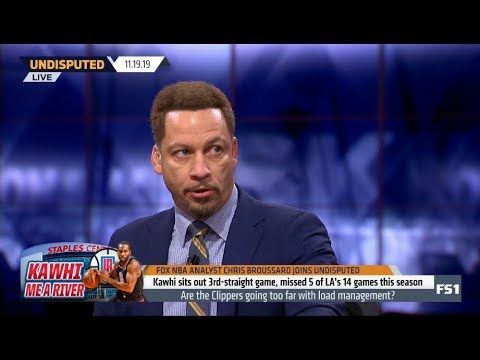 UNDISPUTED | Chris Broussard "disappointed" Kawhi sits out 3rd-straight game in Clippers