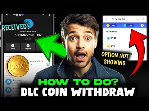 DlCcoin Withdrawal Process |Dlc Coin Withdrawal Option Not Showing |DlCoin Bot Withdrawal Kaise Kare