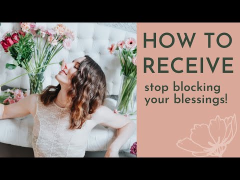 Receive with Grace 🤲🏻 (stop blocking your blessings!)