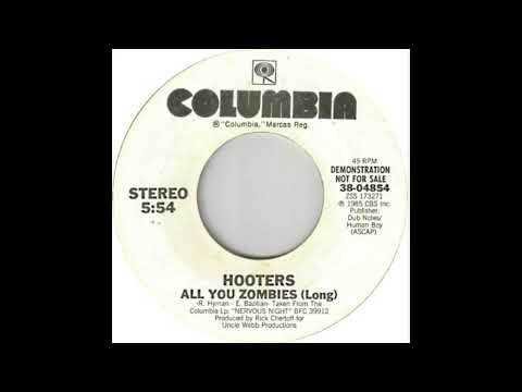 Hooters - All You Zombies (1985)